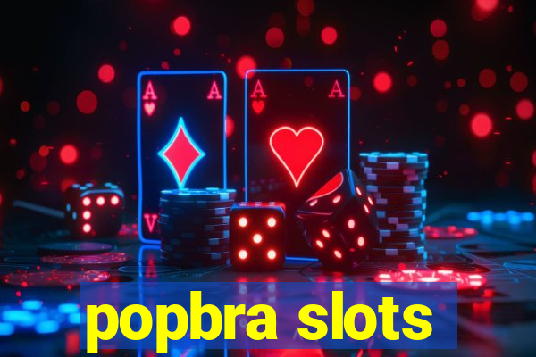 popbra slots